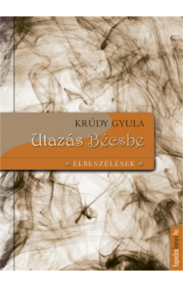 Krúdy Gyula: Utazás Bécsbe