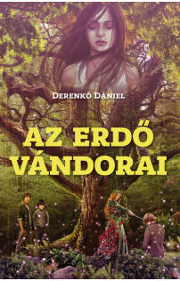 Derenkó Dániel: Az erdő vándorai