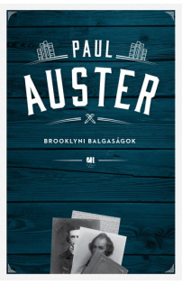 Paul Auster: Brooklyni balgaságok