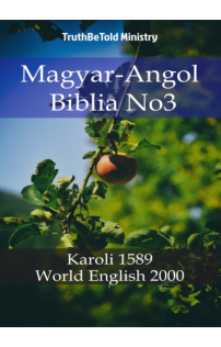 Gáspár Károli: Magyar-Angol Biblia No3