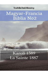 Gáspár Károli: Magyar-Francia Biblia No2