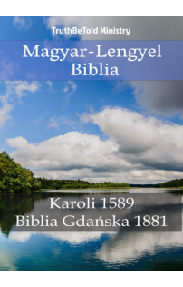 Gáspár Károli: Magyar-Lengyel Biblia
