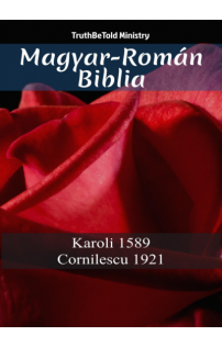 Gáspár Károli: Magyar-Román Biblia