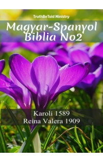 Gáspár Károli: Magyar-Spanyol Biblia No2