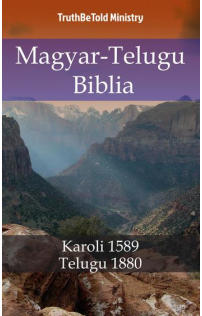 TruthBeTold Ministry, Joern Andre Halseth, Gáspár Károli: Magyar-Telugu Biblia