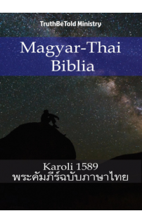 Gáspár Károli: Magyar-Thai Biblia