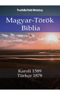 Gáspár Károli: Magyar-Török Biblia