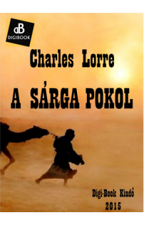 Charles Lorre: A sárga pokol epub
