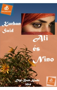 Kurban Said: Ali és Nino epub