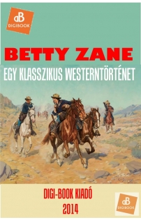 Zane Grey: Betty Zane epub