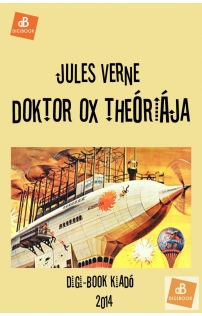 Verne Gyula: Doktor Ox theóriája epub
