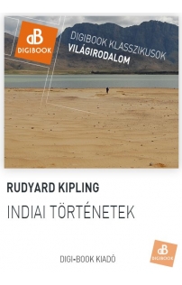 Rudyard Kipling: Indiai történetek epub