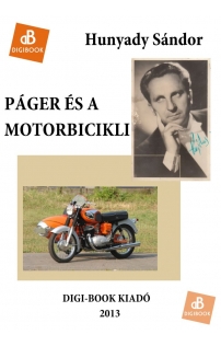 Hunyady Sándor: Páger és a motorbicikli epub