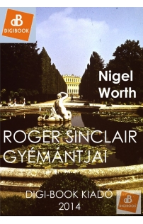 Nigel Worth: Roger Sinclair gyémántjai epub