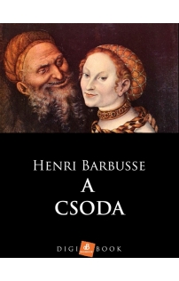 Henri Barbusse: A csoda epub
