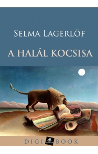Selma Lagerlöf: A halál kocsisa epub