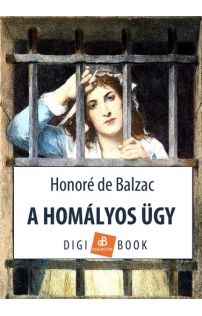 Honoré de Balzac: A homályos ügy epub