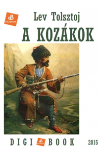 Lev Tolsztoj: A kozákok epub