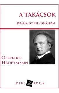 Gerhard Hauptmann: A takácsok epub