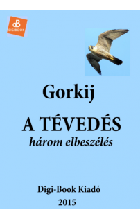 Maxim Gorkij: A tévedés