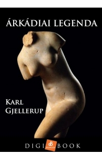 Karl Gjellerup: Árkádiai legenda epub