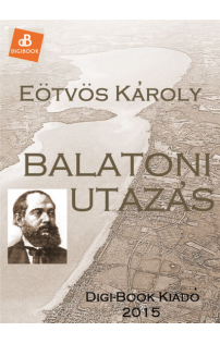 Eötvös Károly: Balatoni utazás