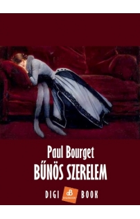 Paul Bourget: Bűnös szerelem epub