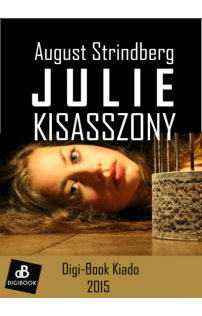 August Strindberg: Julie kisasszony epub