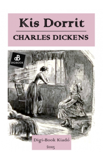 Charles Dickens: Kis Dorrit epub