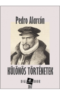 Pedro Alarcon: Különös történetek epub
