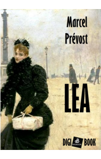 Marcel Prévost: Lea epub