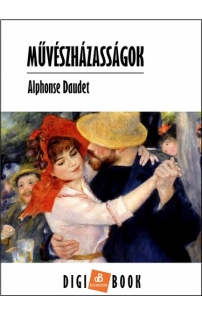 Alphonse Daudet: Művészházasságok epub