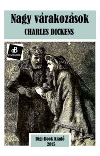 Charles Dickens: Nagy várakozások