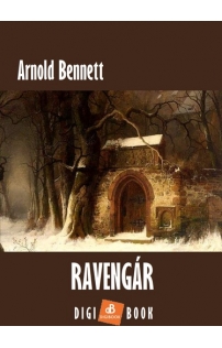 Arnold Bennett: Ravengár epub