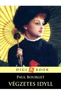 Paul Bourget: Végzetes idyll epub