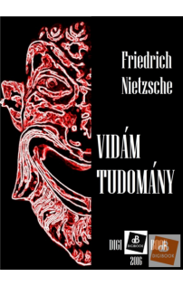 Friedrich Nietzsche: Vidám tudomány epub