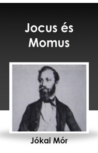 Jókai Mór: Jocus és Momus