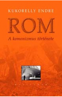 Kukorelly Endre: ROM