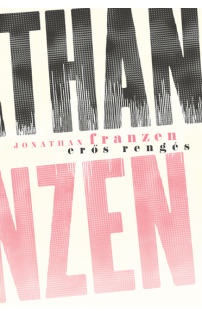 Jonathan Franzen: Erős rengés