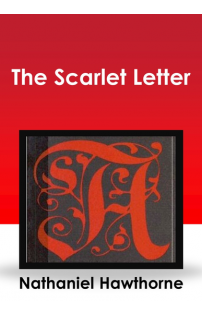 Nathaniel Hawthorne: The Scarlet Letter (angol nyelven)