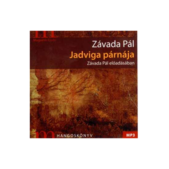 Závada Pál: Jadviga párnája hangoskönyv (MP3 CD)