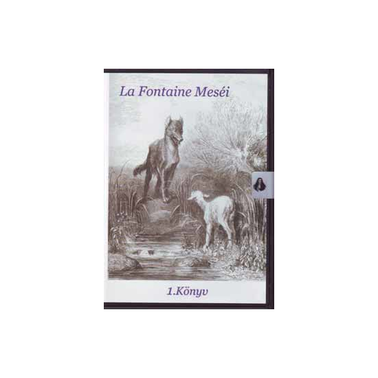 La Fontaine meséi: 1. hangoskönyv (audio CD)