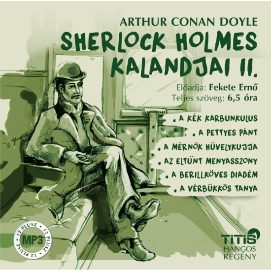 Arthur Conan Doyle: Sherlock Holmes kalandjai II. hangoskönyv letölthető