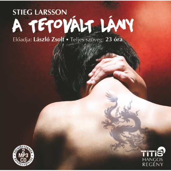 Stieg Larsson: A tetovált lány hangoskönyv (MP3 CD)