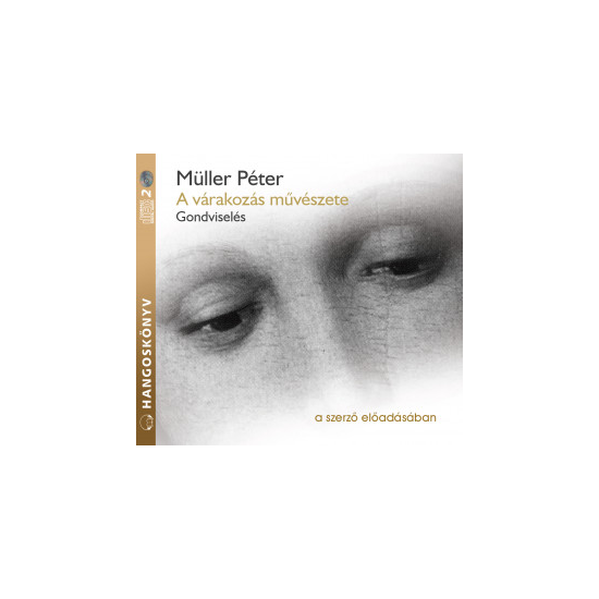 Müller Péter: A várakozás művészete hangoskönyv (audio CD)