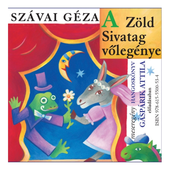 Szávai Géza: A Zöld Sivatag vőlegénye hangoskönyv (MP3 CD)