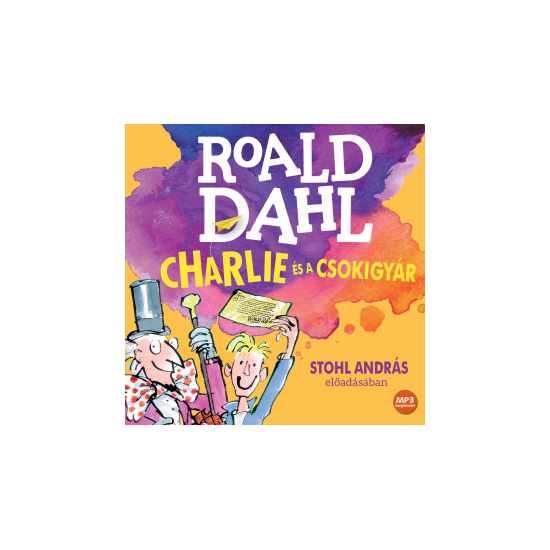 Roald Dahl: Charlie és a csokigyár hangoskönyv (MP3 CD)