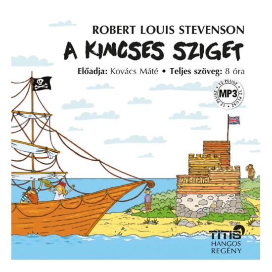 Robert Louis Stevenson: A Kincses Sziget hangoskönyv letölthető