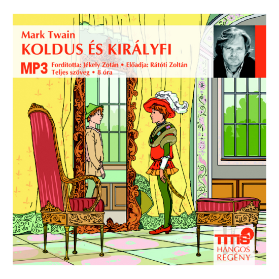 Mark Twain: Koldus és királyfi hangoskönyv (MP3 CD)