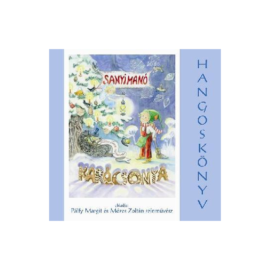 Sanyi manó karácsonya hangoskönyv (audio CD)